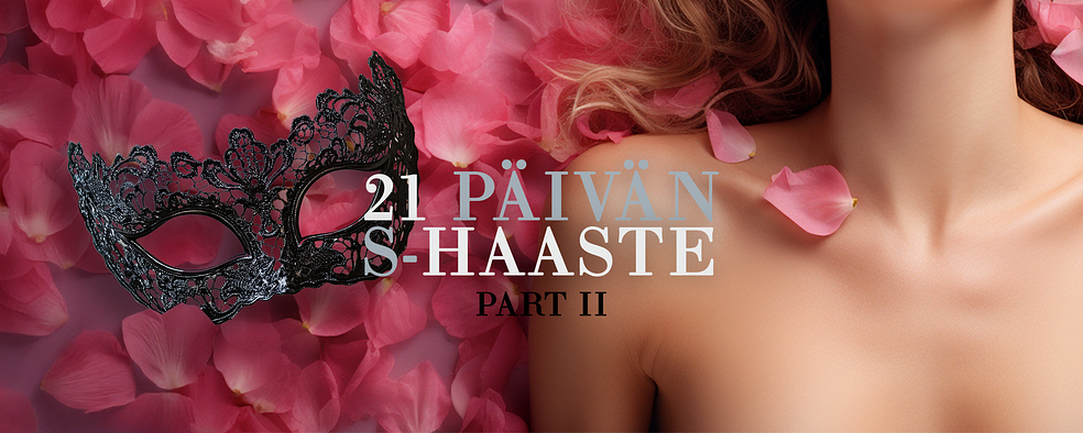21 PÄIVÄN S-HAASTE PART 2 by Puhu Muru Oy