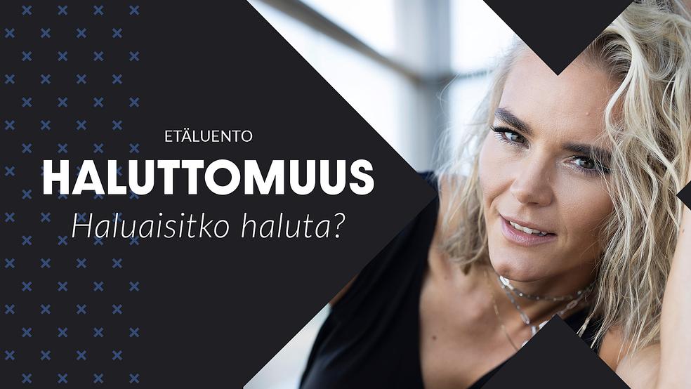 HALUTTOMUUS -Haluaisitko haluta? by Puhu Muru Oy