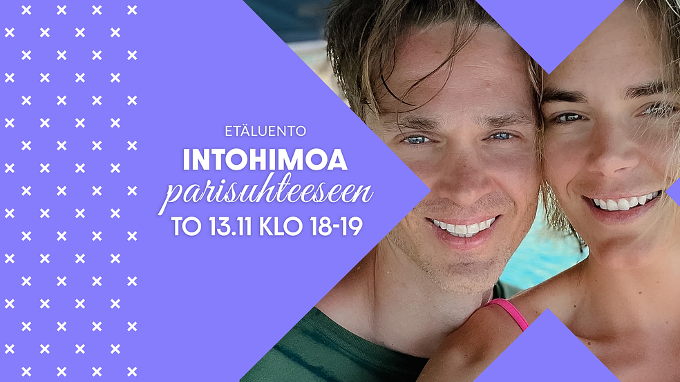 INTOHIMOA PARISUHTEESEEN - etäluento by Puhu Muru Oy